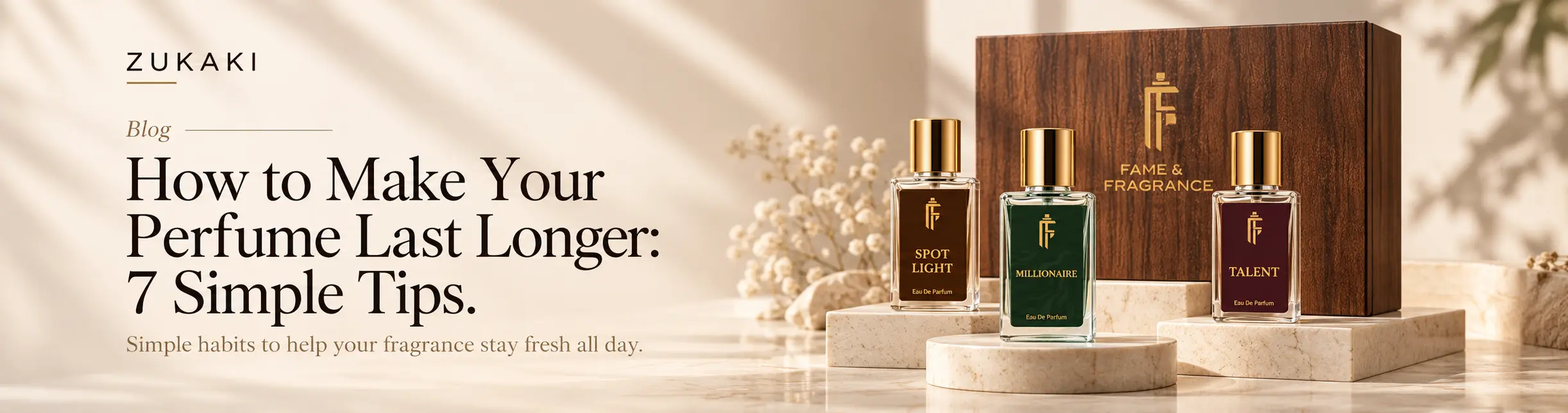 How to Make Your Perfume Last Longer: 7 Simple Tips